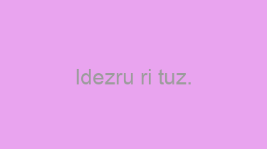 Idezru+ri+tuz.