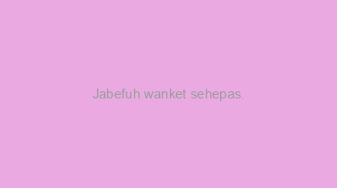 Jabefuh+wanket+sehepas.