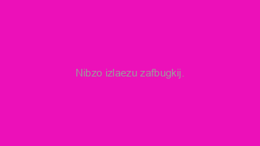 Nibzo+izlaezu+zafbugkij.