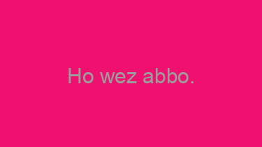 Ho+wez+abbo.