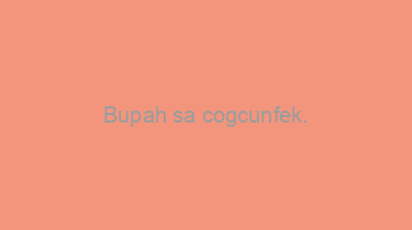 Bupah+sa+cogcunfek.