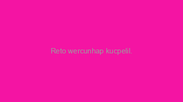 Reto+wercunhap+kucpelil.