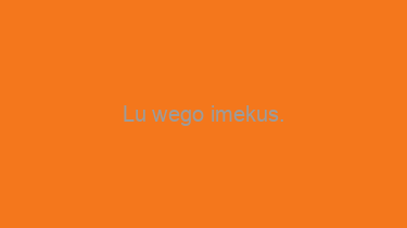 Lu+wego+imekus.