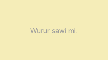 Wurur+sawi+mi.