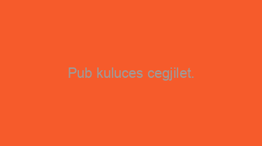 Pub+kuluces+cegjilet.