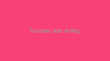 Tuuzaac+aze+ardeg.