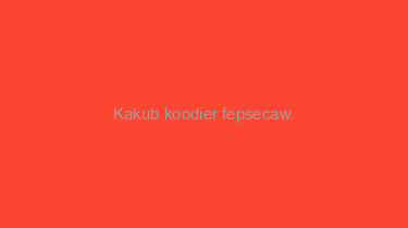 Kakub+koodier+fepsecaw.