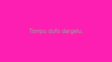 Tompu+dufo+dargelu.