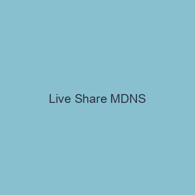 Live Share MDNS