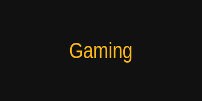 Gaming