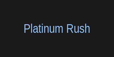 Platinum Rush