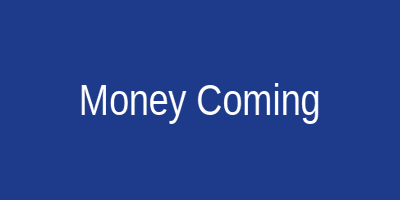 Money Coming