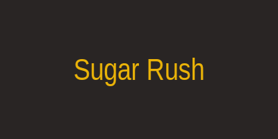 Sugar Rush