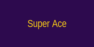 Super Ace