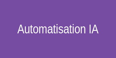 Automatisation IA