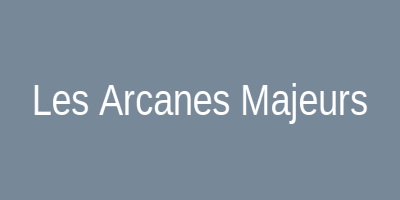 Les Arcanes Majeurs