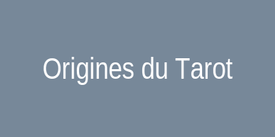 Origines du Tarot