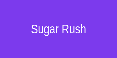 Sugar Rush