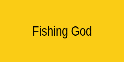 Fishing God