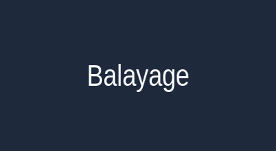 Balayage