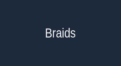 Braids