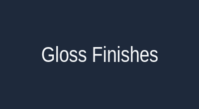 Gloss finishes