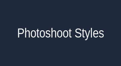 Photoshoot styles