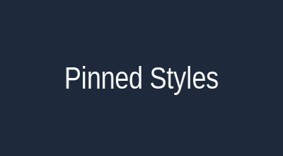 Pinned styles