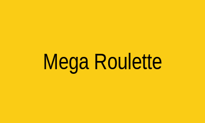 Mega Roulette