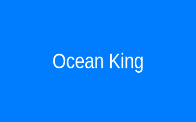 Ocean King