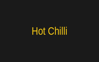 Hot Chilli