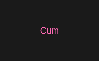 Cum