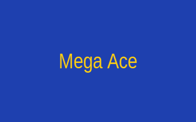 Mega Ace