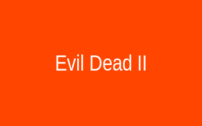 Evil Dead II Affiche