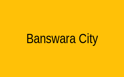 Banswara City of Hundred Islands