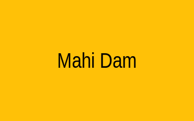 Mahi Bajaj Sagar Dam