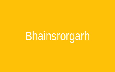 Bhainsrorgarh Fort