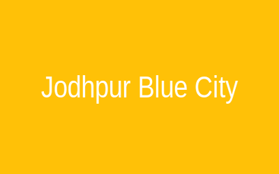 Jodhpur: The Blue City