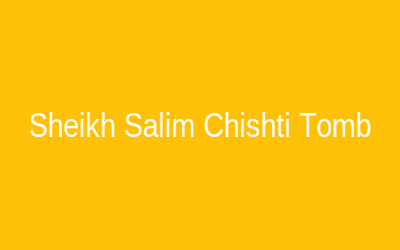 Tomb of Sheikh Salim Chishti