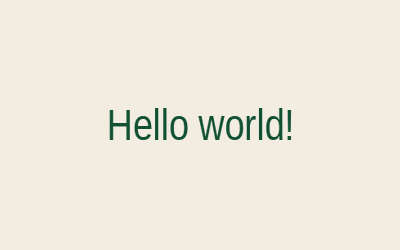 Hello world!