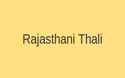 Rajasthani Thali