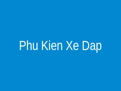 Phụ Kiện Xe Đạp