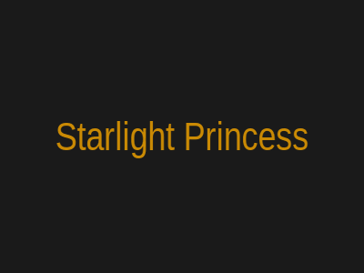 Starlight Princess