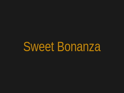Sweet Bonanza