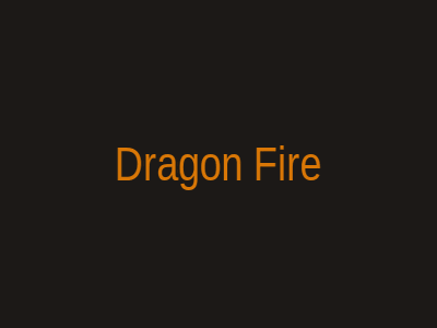 Dragon Fire