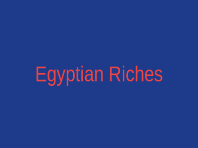 Egyptian Riches