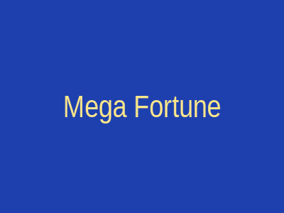 Mega Fortune