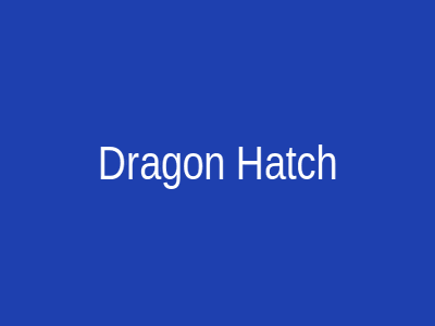 Dragon Hatch