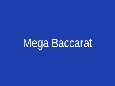 Mega Baccarat