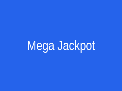 Mega Jackpot